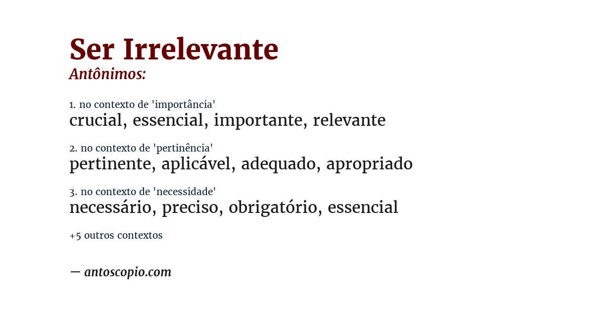 Antônimo de ser irrelevante
