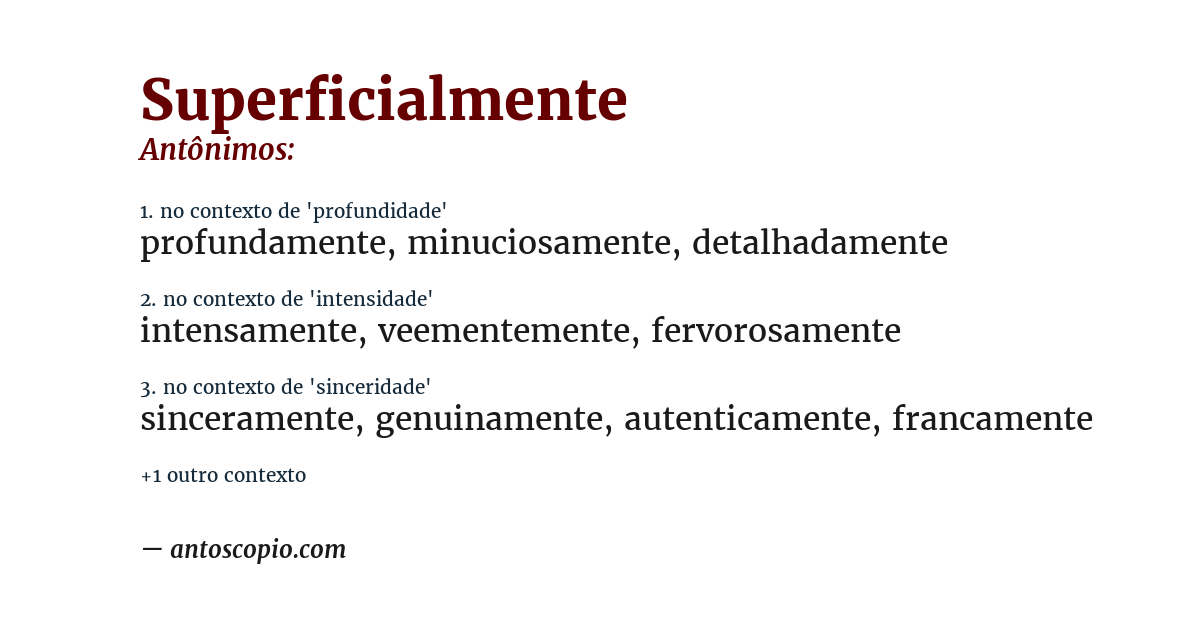 Antônimo de superficialmente