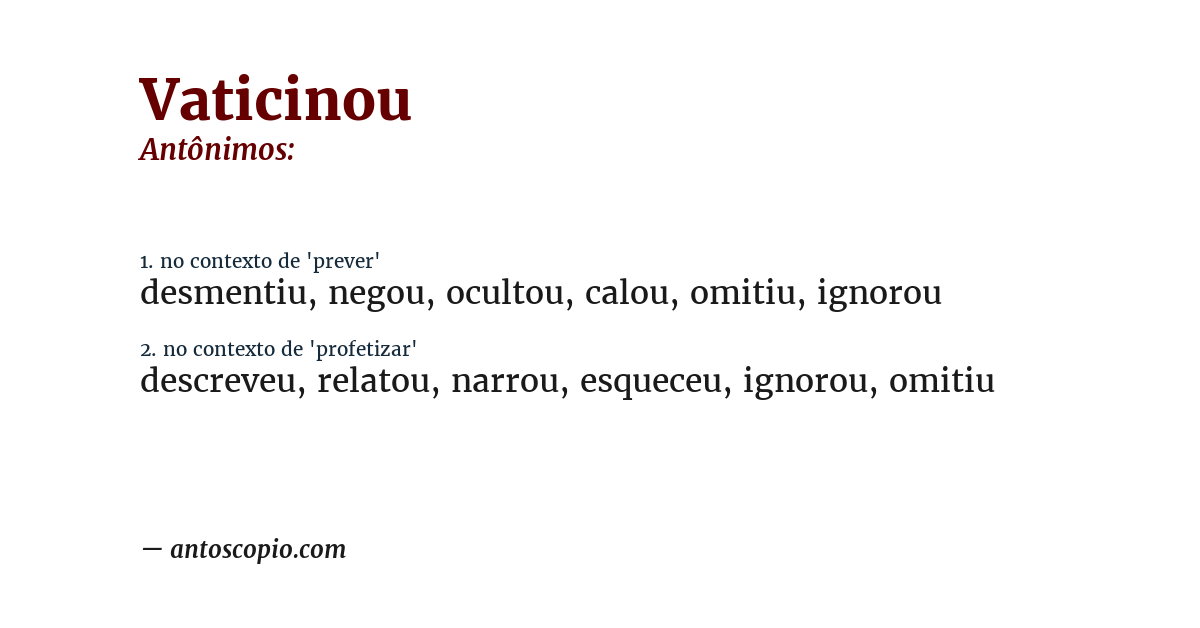 Antônimo de vaticinou