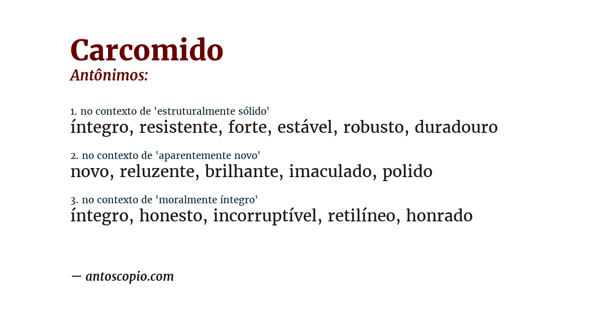 Antônimo de carcomido