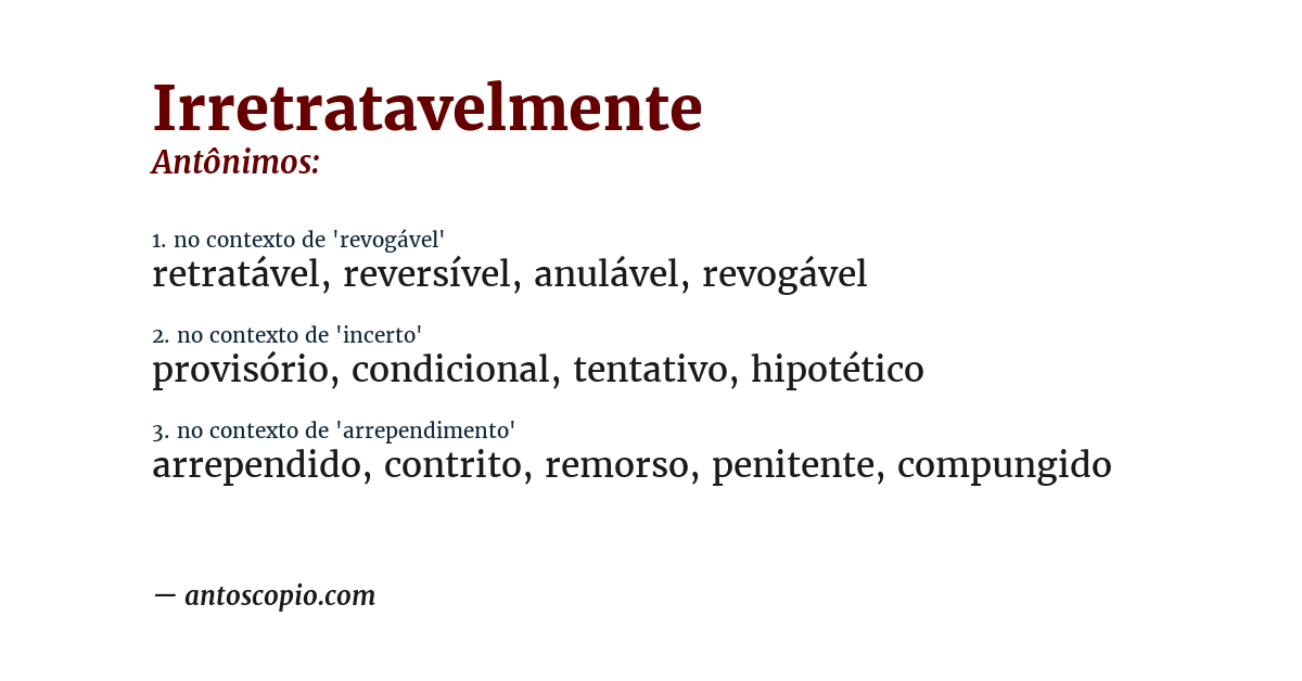 Antônimo de irretratavelmente