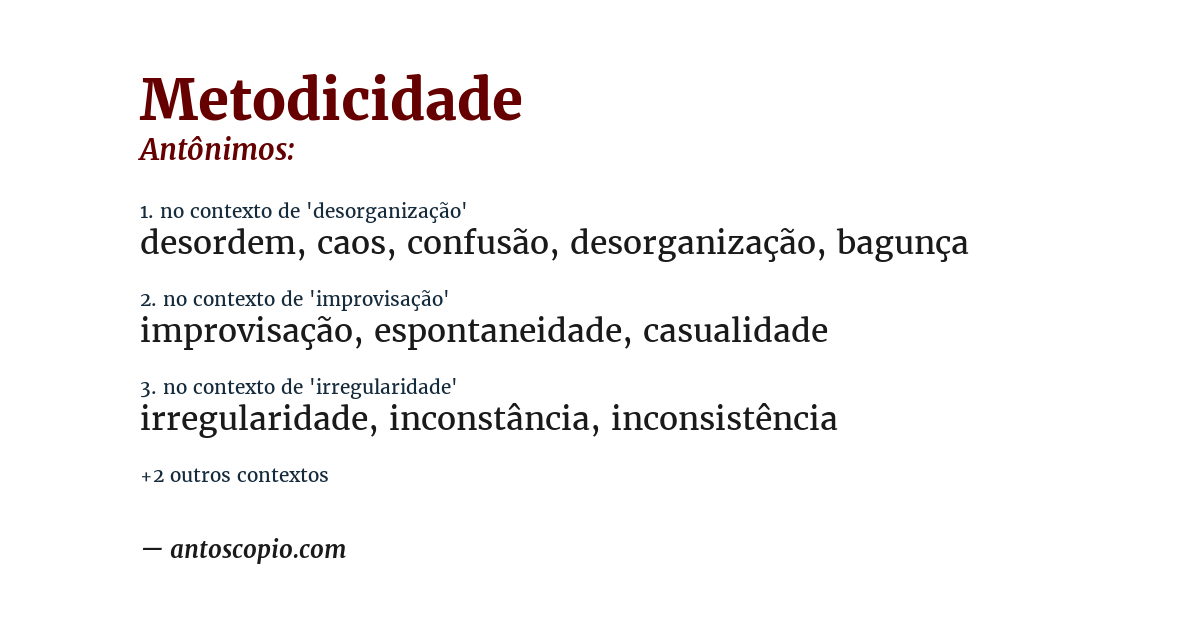 Antônimo de metodicidade