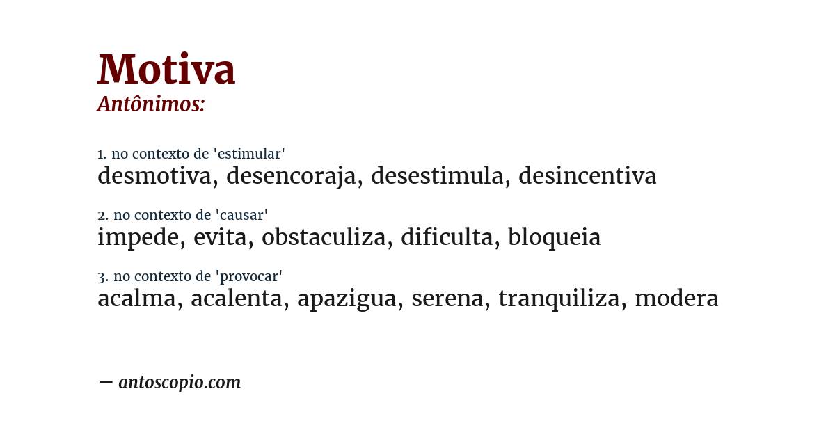 Antônimo de motiva