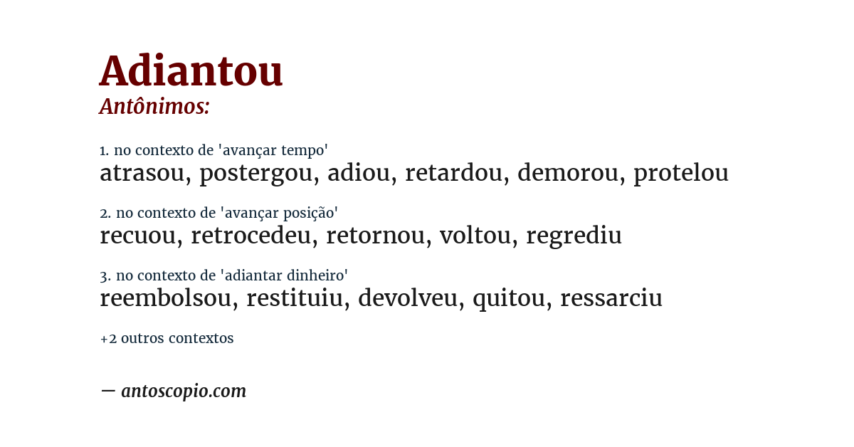 Antônimo de adiantou