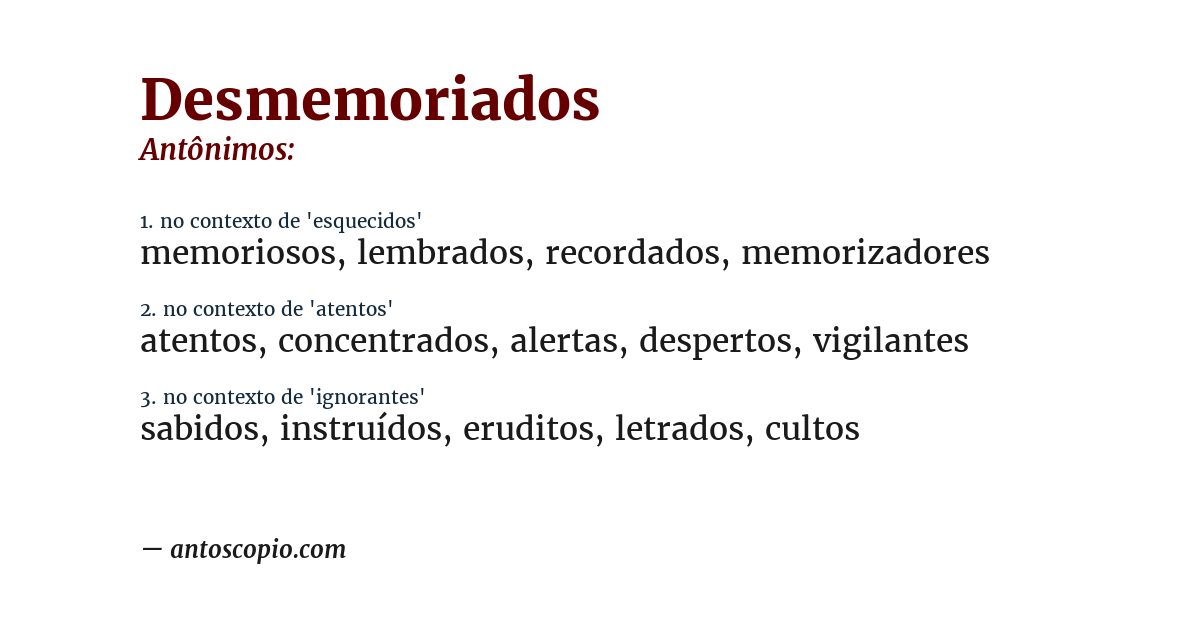 Antônimo de desmemoriados