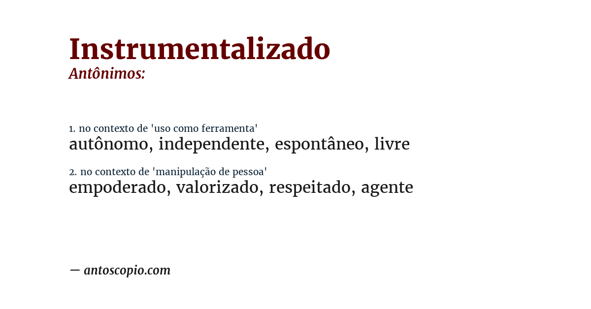Antônimo de instrumentalizado