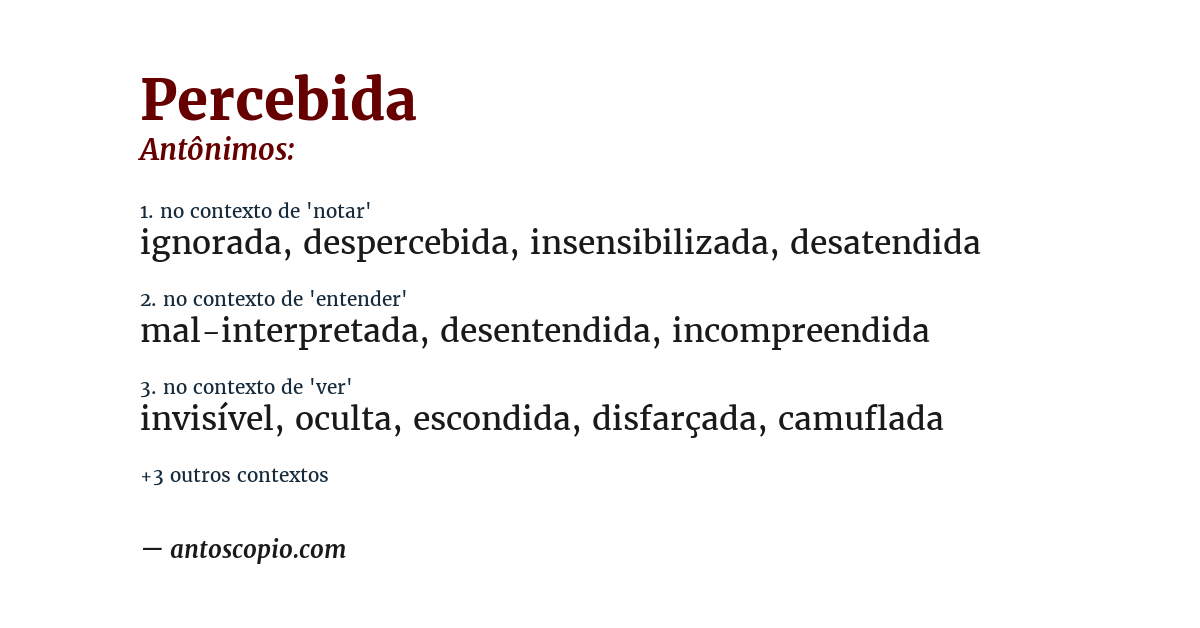Antônimo de percebida