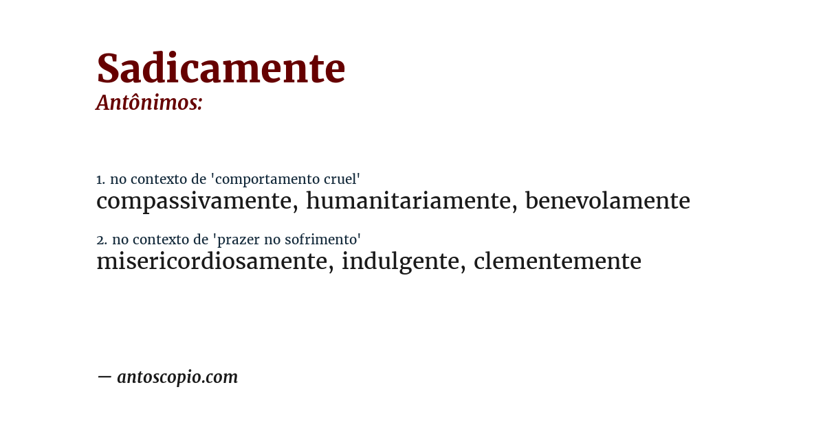 Antônimo de sadicamente