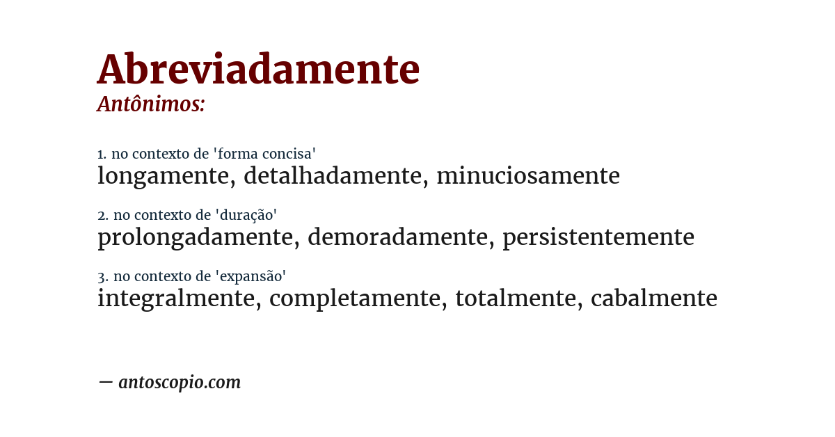 Antônimo de abreviadamente