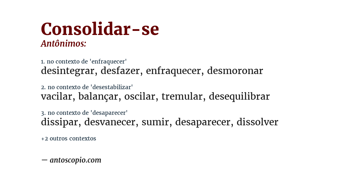 Antônimo de consolidar-se