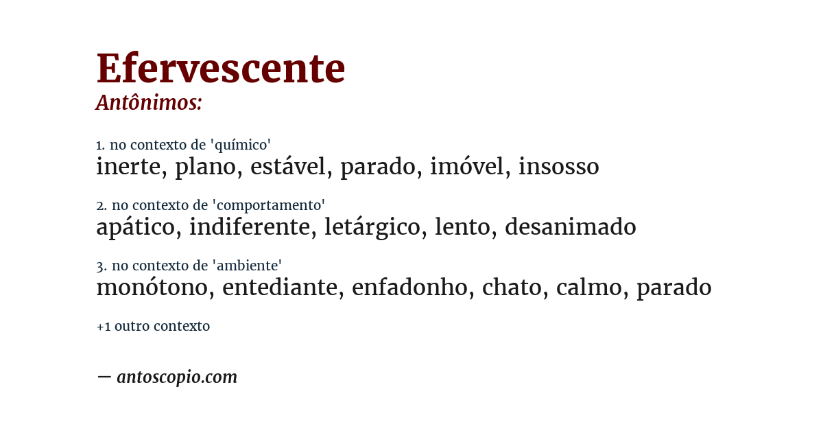 Antônimo de efervescente