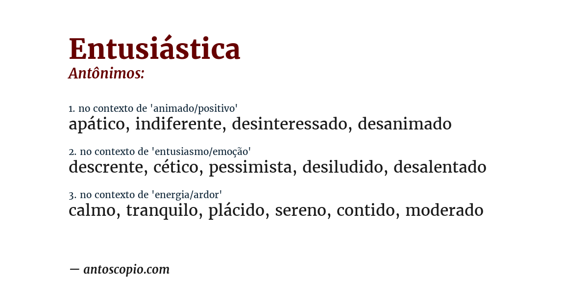 Antônimo de entusiástica