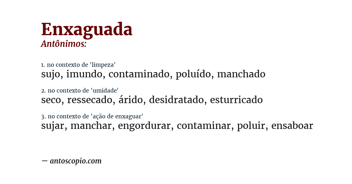 Antônimo de enxaguada