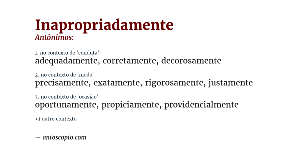 Antônimo de inapropriadamente