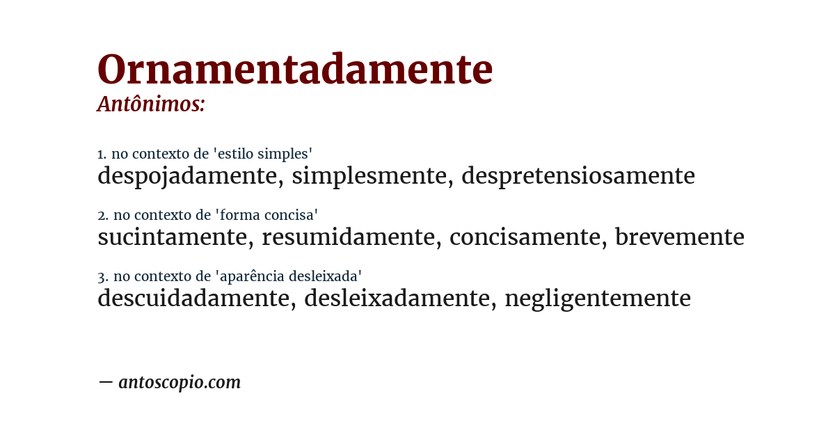 Antônimo de ornamentadamente