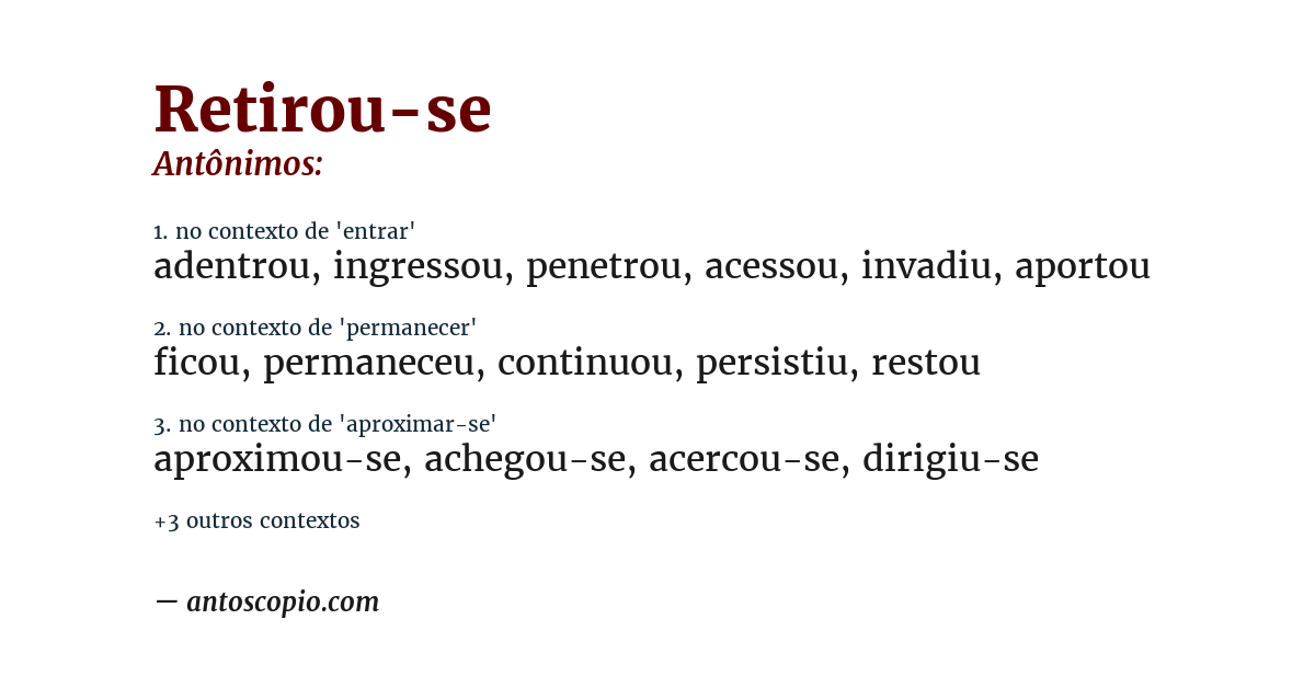 Antônimo de retirou-se