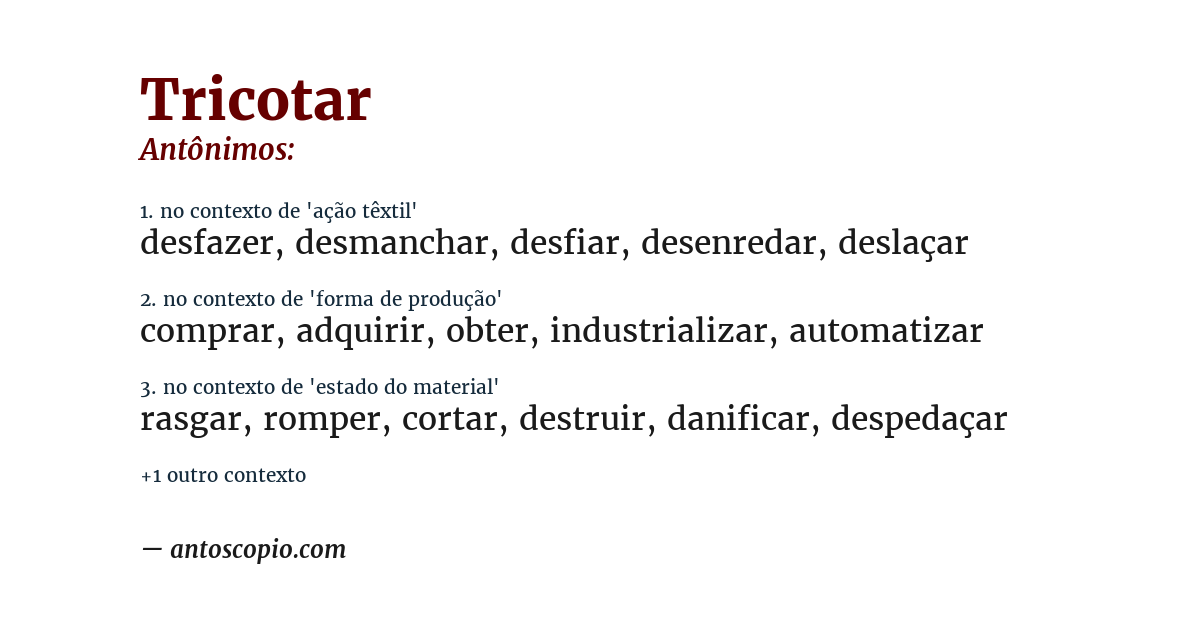 Antônimo de tricotar