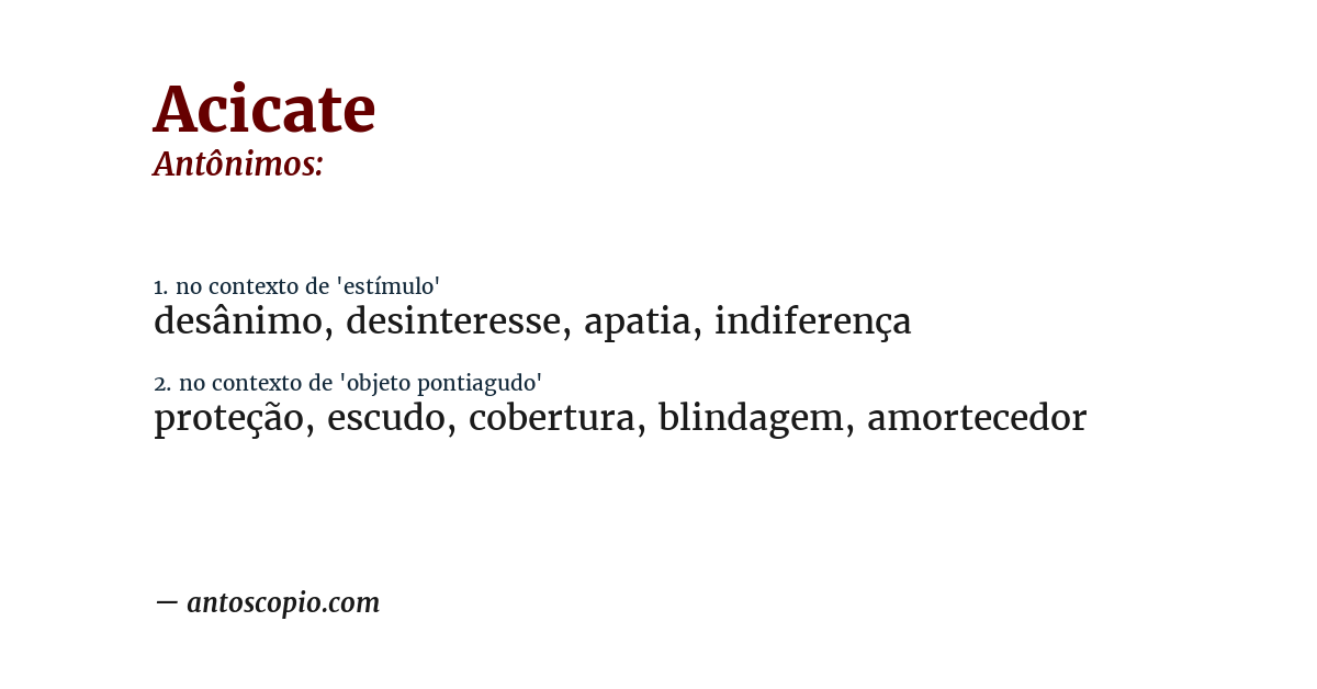 Antônimo de acicate