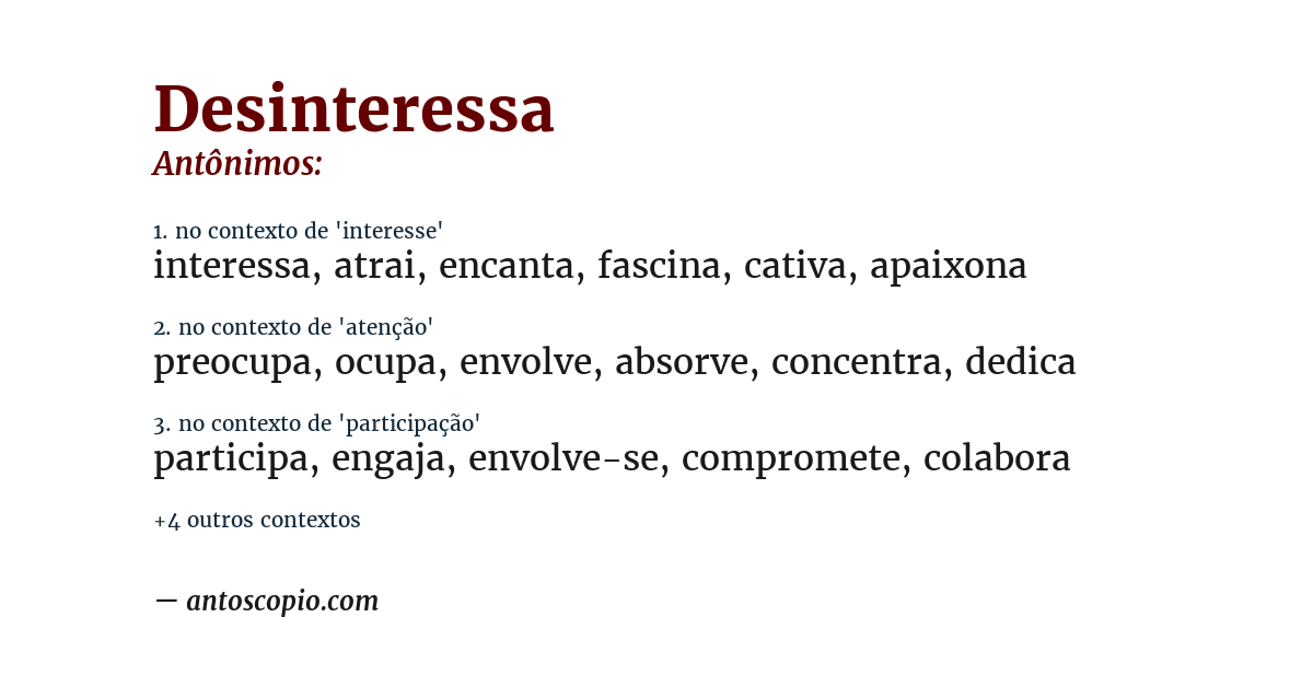 Antônimo de desinteressa