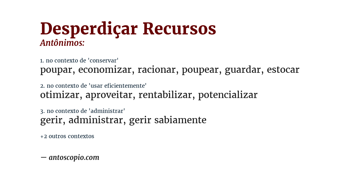 Antônimo de desperdiçar recursos