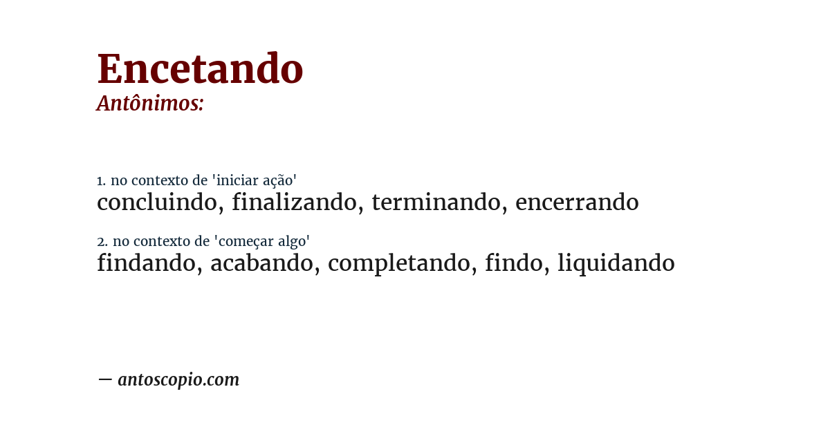 Antônimo de encetando