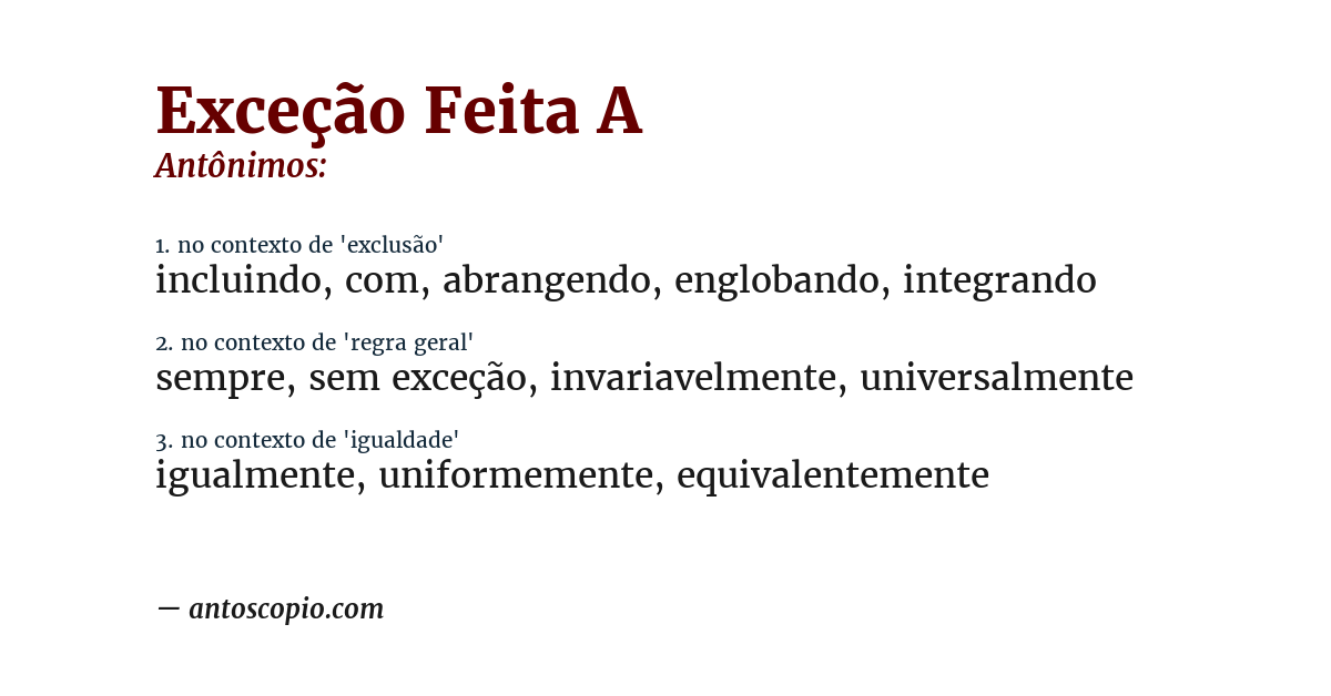 Antônimo de exceção feita a