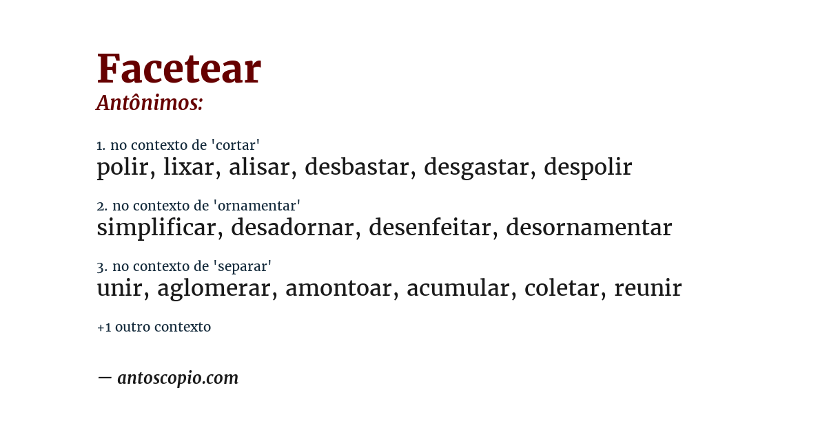 Antônimo de facetear