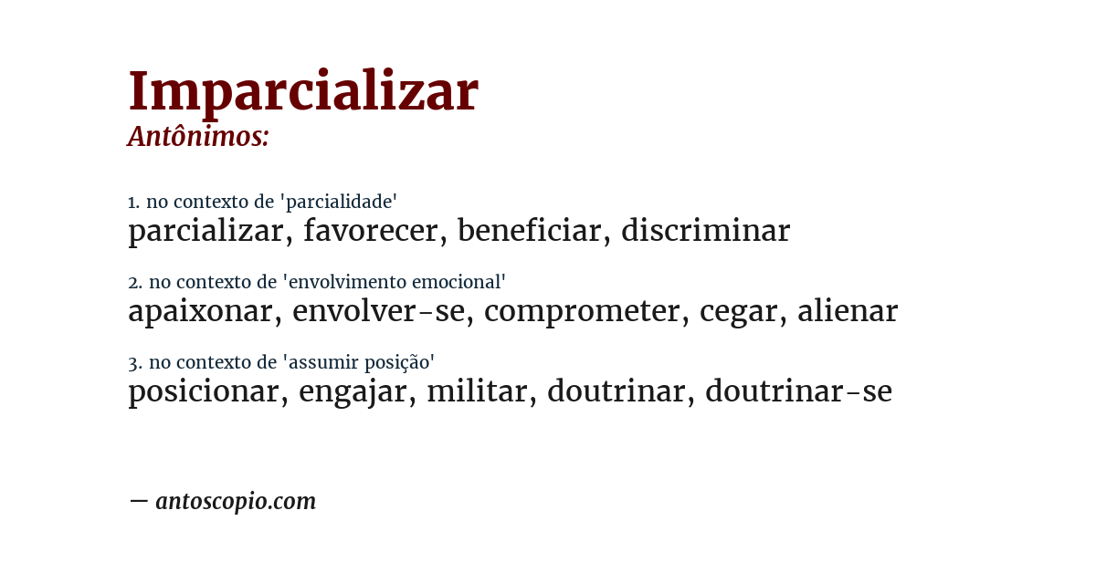 Antônimo de imparcializar
