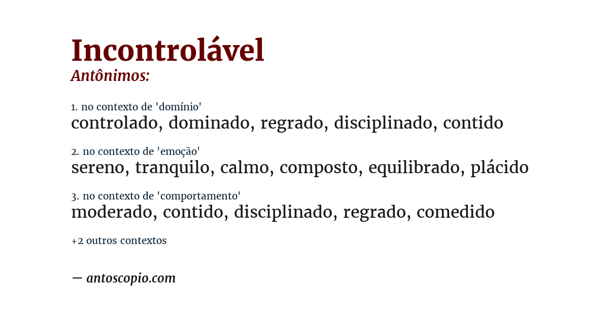 Antônimo de incontrolável