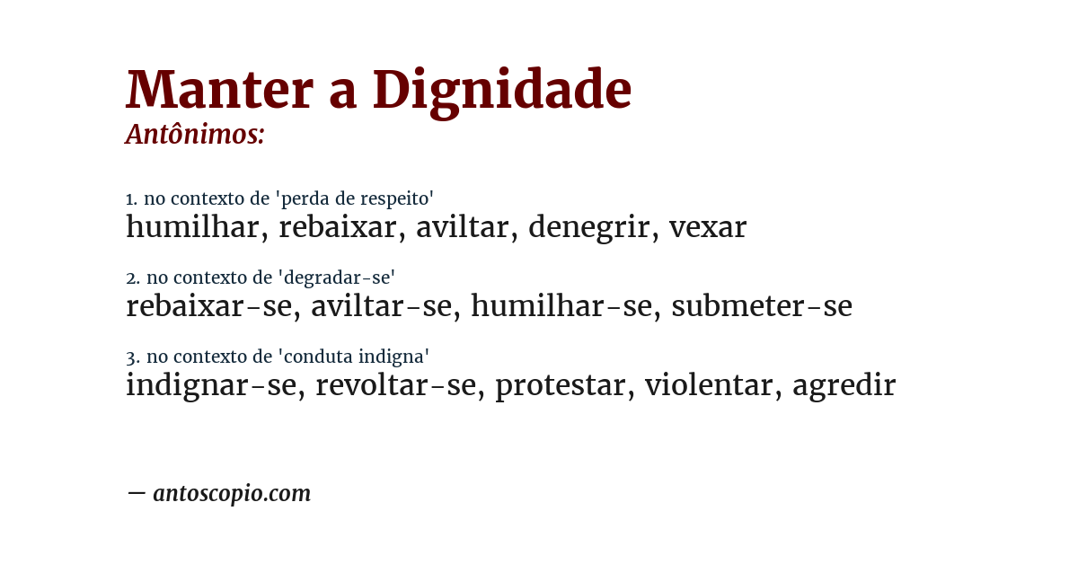 Antônimo de manter a dignidade