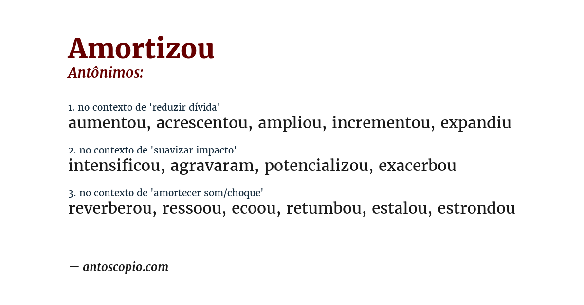 Antônimo de amortizou