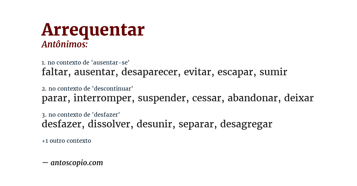 Antônimo de arrequentar