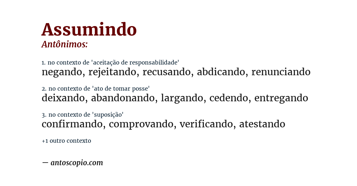 Antônimo de assumindo