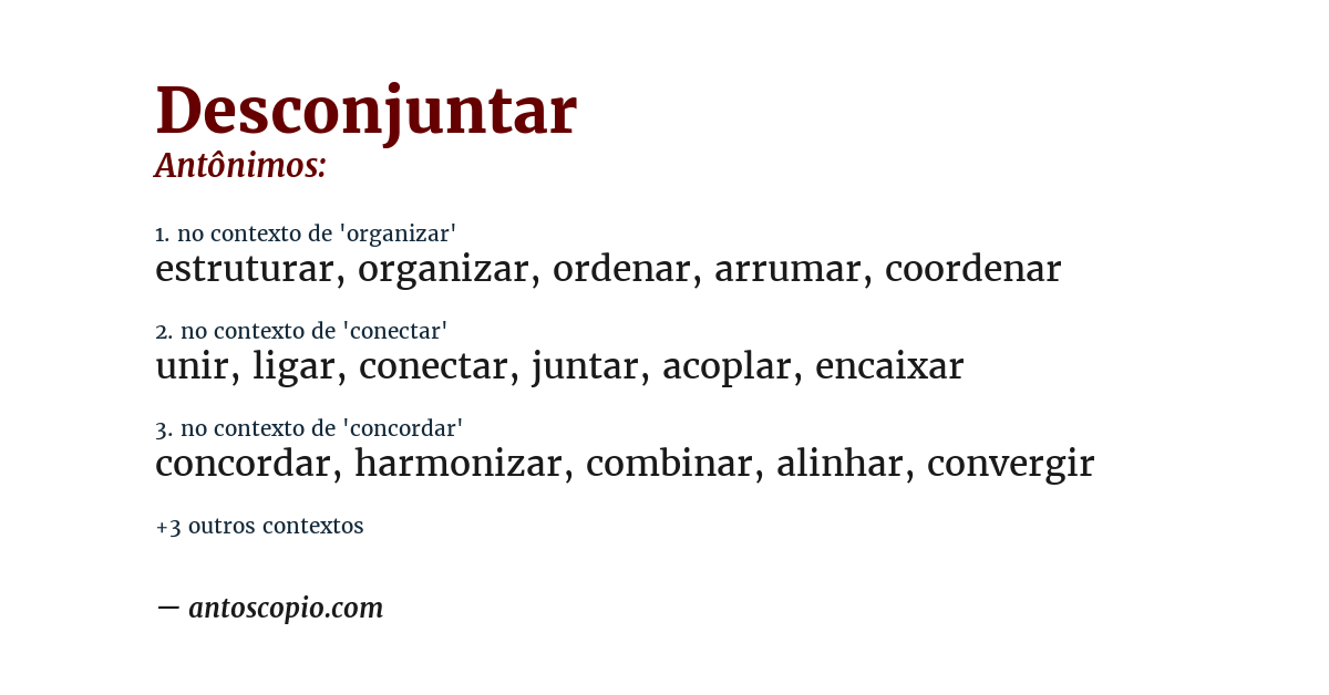 Antônimo de desconjuntar