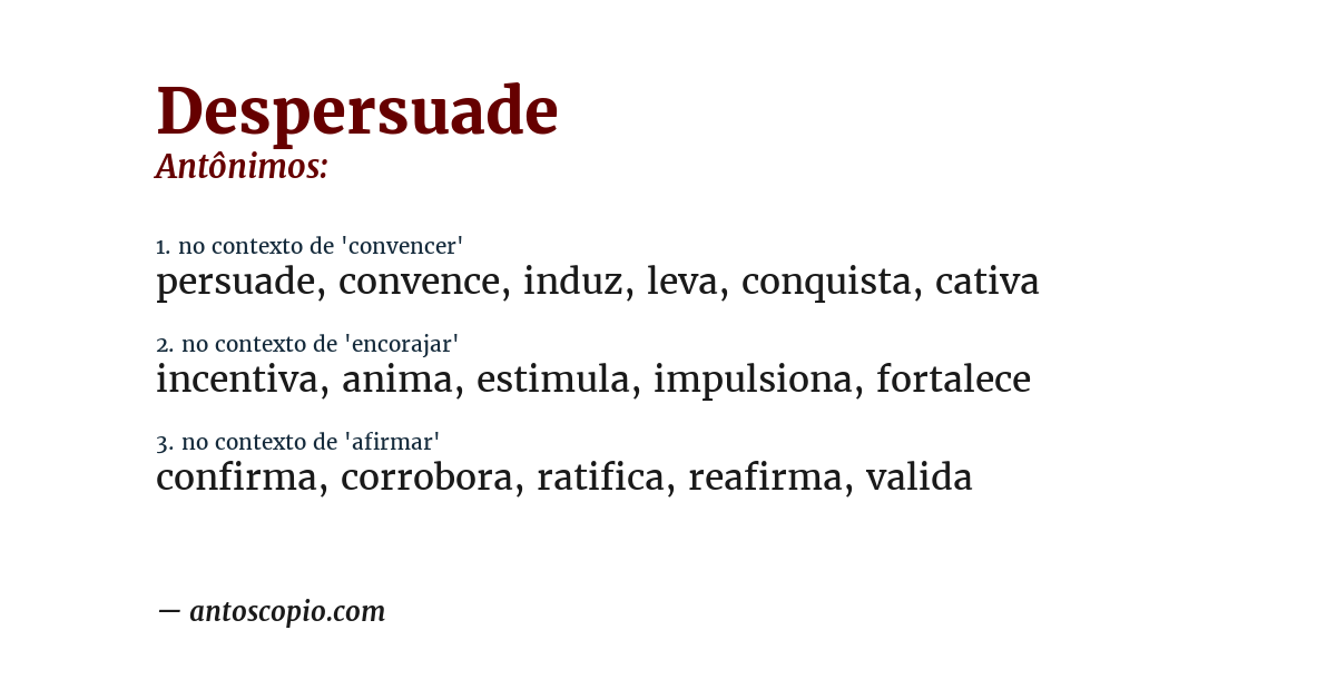 Antônimo de despersuade