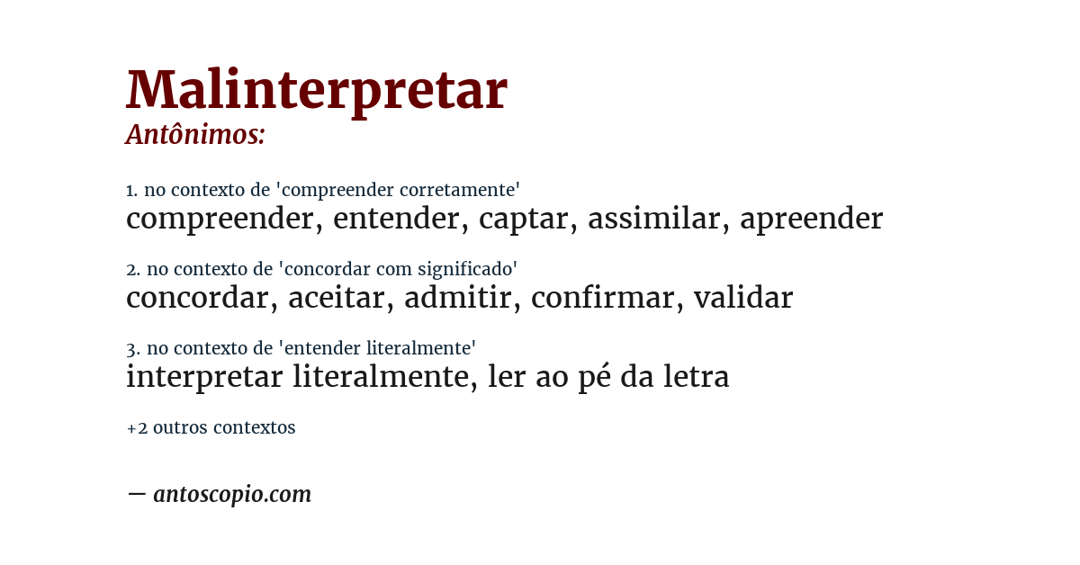 Antônimo de malinterpretar