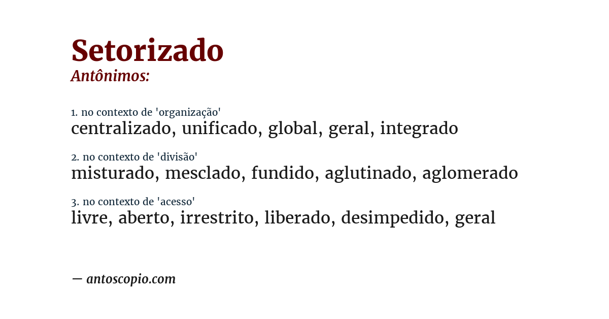 Antônimo de setorizado