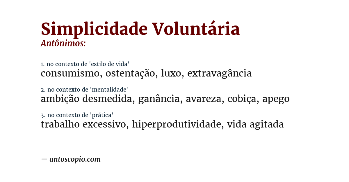 Antônimo de simplicidade voluntária