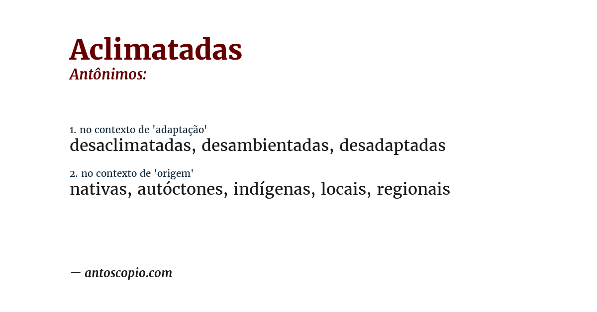 Antônimo de aclimatadas