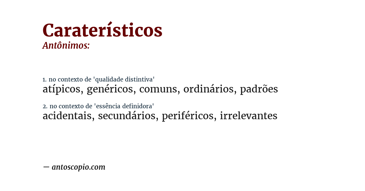 Antônimo de caraterísticos