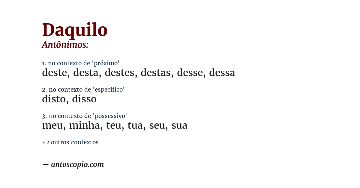 Antônimo de daquilo