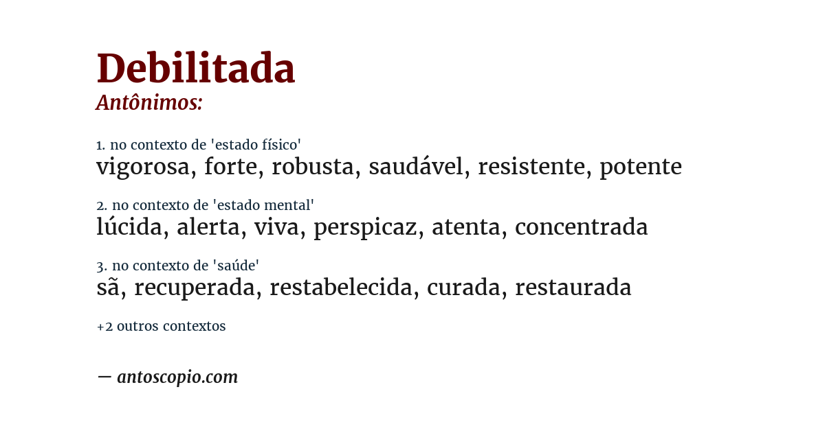 Antônimo de debilitada