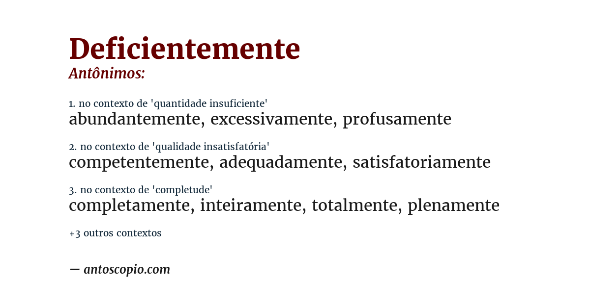 Antônimo de deficientemente