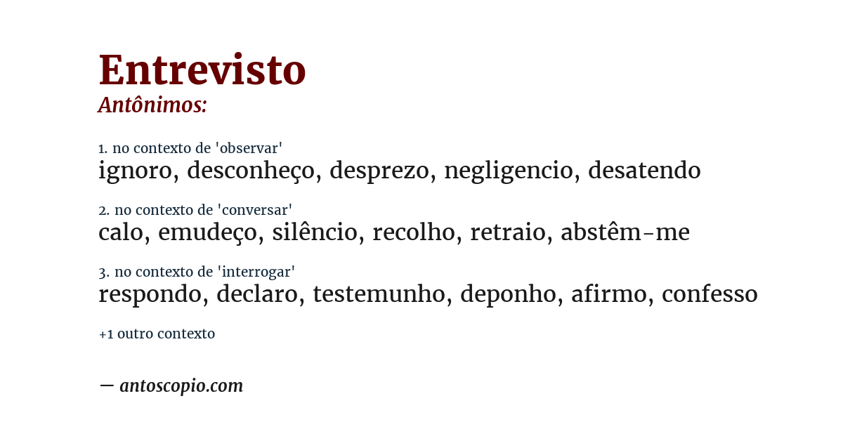 Antônimo de entrevisto