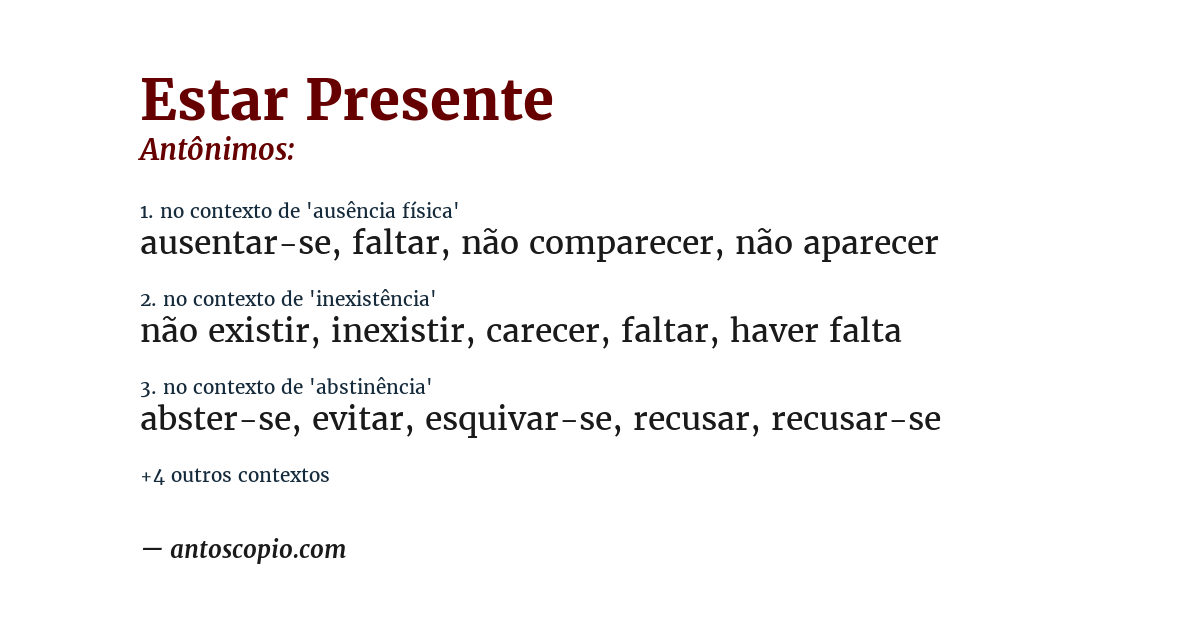 Antônimo de estar presente