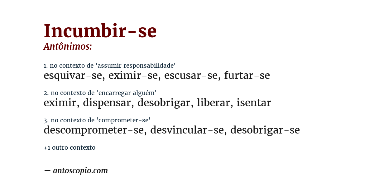 Antônimo de incumbir-se