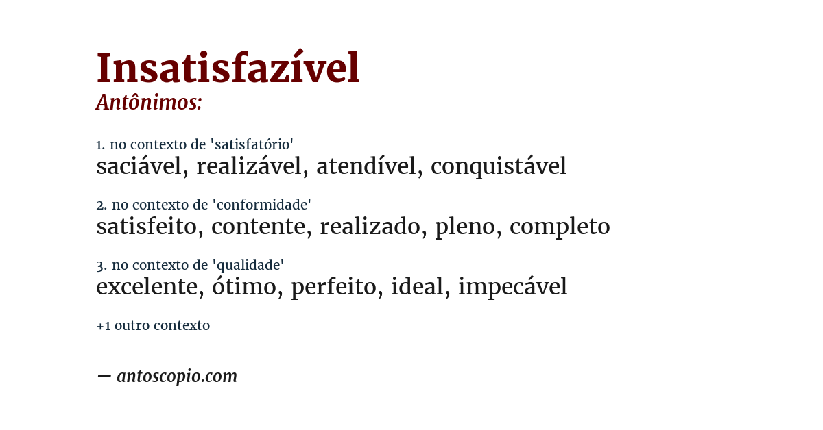Antônimo de insatisfazível