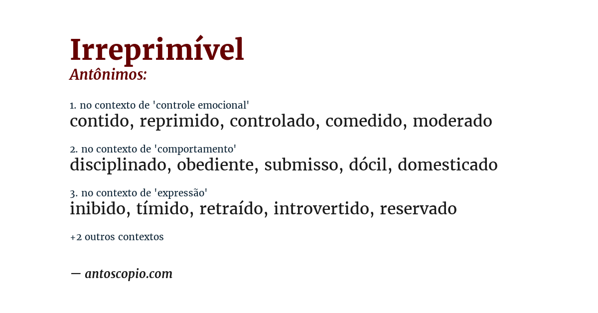 Antônimo de irreprimível
