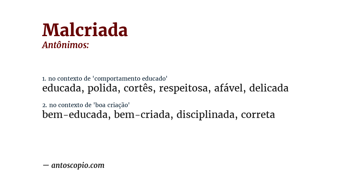 Antônimo de malcriada