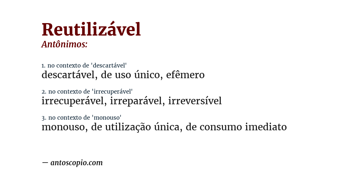 Antônimo de reutilizável